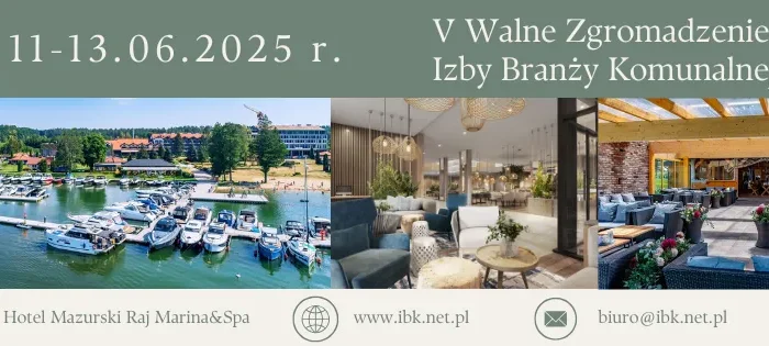 Grafika informacyjna zapowiadająca V Walne Zgromadzenie Izby Branży Komunalnej w dniach 11–13.06.2025 r. w Hotelu Mazurski Raj Marina & Spa, ze zdjęciami hotelu i danymi kontaktowymi.