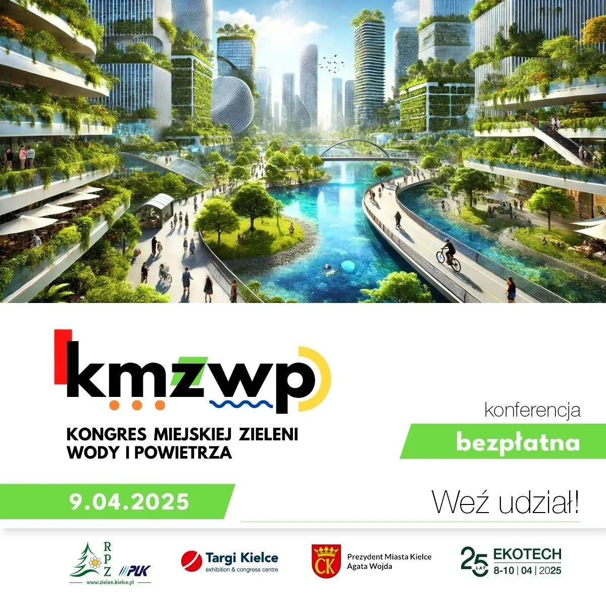 Grafika promująca Kongres Miejskiej Zieleni, Wody i Powietrza 2025, przedstawiająca futurystyczne, pełne zieleni miasto nad rzeką z informacją o bezpłatnej konferencji 9.04.2025.